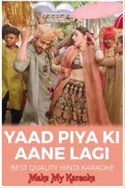 Yaad Piya Ki Aane Lagi Karaoke Mp3 Download Neha Kakkar Make My Karaoke Karaoke Karaoke Tracks Karaoke Songs