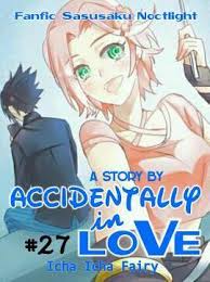 Wanita itu berlari kecil dengan jantung yang berdetak kencang. Accidentally In Love By Fanfic Sasusaku Noctlight Facebook