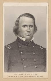 Col. Henry Wilson. Of Mass.