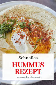 Schnelles Hummus Rezept Simplylovelychaos Hummus Rezept Rezepte Rohkost Rezepte