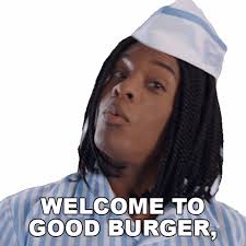 Welcome To Good Burger Home Of The Good Burger Can I Take Your Order Ed  Sticker