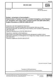 Din Iso 2285 2010 Rubber Vulcanized Or Thermoplastic Determination Of Tension Set Under Constant Elongation And Of Tension Set Elongation And Creep Under Constant Tensile Load Iso 2285 2007 Foreign Standard Les traductions tiennent compte du genre grammatical. din iso 2285 2010