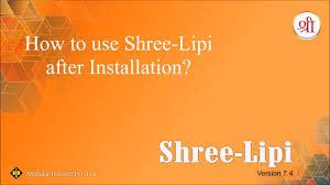 How To Use Shree Lipi After Installation