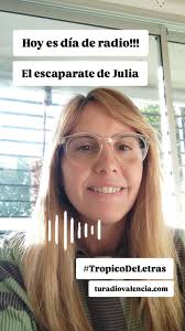 Hoy es día de radio!, Los espero en turadiovalencia.com, El programa inicia  a las 17hs España, 22hs Argentina , Yo entro con mi columna a las 19hs  Argentina, 24hs España, Recuerden que pueden ...