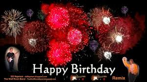 Happy Birthday Song Remix Rap Rock Hip Hop Fireworks Card Mixtape Dd Happy Birthday Song Birthday Songs Happy Birthday