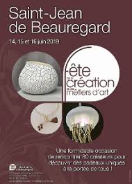 Salon De Saint Jean De Beauregard Fete De La Creation Et Des Metiers D Art Saint Jean Metier Art