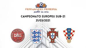Próxima rodada » « rodada anterior rodada 1. Palpite Dinamarca X Russia Croacia X Inglaterra E Suica X Portugal Europeu Sub 21 31 03 2021 Youtube