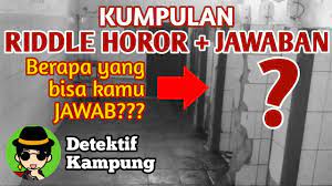 We did not find results for: Riddle Indonesia Horor Dan Jawabannya Part 5 Riddle Indonesia Detektif Youtube
