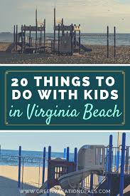 Family Vacation In Virginia Beach 20 Things To Do With Kids Green Vacation Deals Vacation Deals Virginia Beach Family Vacation