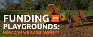 Many of the grants listed below require a budget to be submitted outlining what equipment you would like to install and what the end cost would be. How To Raise Money For A New Playground Playground Fundraising Ideas Playworld Blog