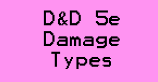 (5) with enhanced inner low: Quick And Simple Guide To D D 5e Damage Types The Alpine Dm