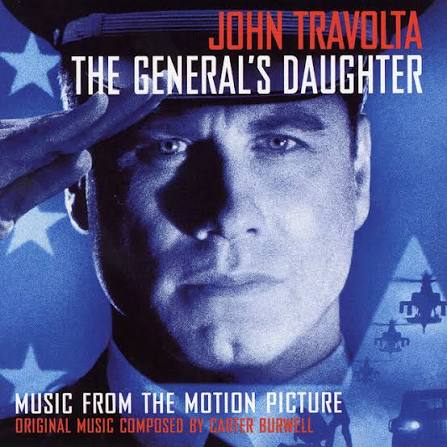 The General's Daughter (Original Motion Picture Soundtrack) - Album by  Carter Burwell | Spotify