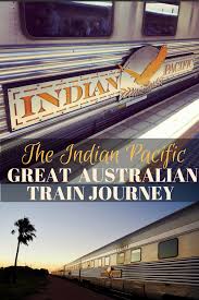 Indian Pacific Train Sydney To Perth Gold Class Review Train Journey Train Tour Australian Travel