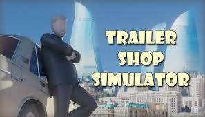 Choose between various cars, each one with its own driving style. Trailer Shop Simulator Free Download Igggames