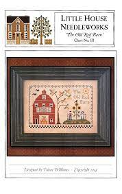 Cross stitch patterns of old barns. The Old Red Barn Cross Stitch Pattern Little House Needleworks Fat Quarter Shop