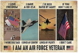 I Love Freedom I Wore Dog Tags I Have A Dd 214 I Served My Country I Am An Air Force Veteran Poster Vietnamreflections Shop