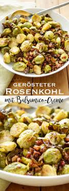 Im Ofen Gerosteter Rosenkohl Mit Balsamico Creme Elle Republic Rezept Rezepte Schweinebauch Schweinebauch Rezepte