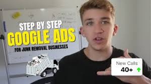 How to Run Google Ads for Junk Removal Businesses [2025 Edition]