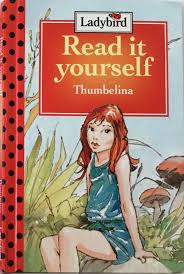 Ladybird Book Read It Yourself Series Level 2 Thumbelina Ladybird Books Early Readers Books Thumbelina