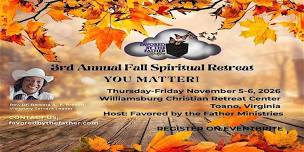 3rd Annual Fall Spiritual Retreat