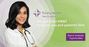 Welcome to trinity health of new england's career's page! Home Trinity Health Of New England