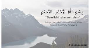 Maybe you would like to learn more about one of these? Tulisan Arab Bismillah Arti Makna Dan Keutamannya