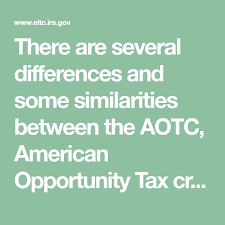 There Are Several Differences And Some Similarities Between The Aotc American Opportunity Tax Credit The Llc Lifetime Learning With Images Tax Credits Tuition Education