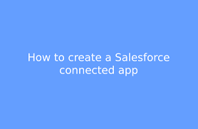 Salesforce connect is a powerful app cloud integration service, which enables users of salesforce applications to seamlessly access and handle data stored in external sources, without leaving the salesforce native environment. How To Create A Salesforce Connected App Softbuilder Blog