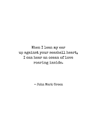 Beautiful Love Quotes For Men And Women Love Poem Prints Seashell Heart By John Mark Green In 2020 Beautiful Love Quotes Empathy Quotes Love Quotes