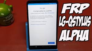 Unlike other unlocking companies, we have a direct connection to the manufacturers' databases, and detect your make and . Lg Qstylus Alpha Frp Remover Cuenta Google By Fido Android