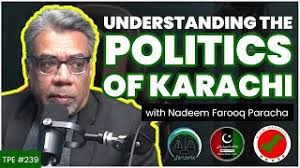 MQM, PPP, JI: The Politics of Karachi and the History of Pakistan