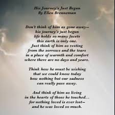 His Journey S Just Begun Andrew Philip Foster October 26 1991 January 21 2012 3 Gone Far Too Soon 3 Missing You Poems Quotable Quotes Poems