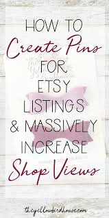 Pin like a pro try to pin at least once a day so your followers get fresh content in their home feeds. How To Create Pins For Etsy Listings And Add Them To Pinterest Etsy Marketing Etsy Business Craft Business