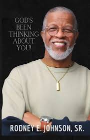 Amazon.com: God's Been Thinking About You!: 9798888629147: Johnson Sr,  Rodney: Books