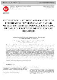 Jadi pada dasarnya, dengan muslim pro anda bakal memiliki kitab panduan menyeluruh untuk seluruh bisnis yang bersangkutan dengan muslim. Pdf Knowledge Attitude And Practice Of Performing Prayers Salat Among Muslim Patients In Hospital Langkawi Kedah Roles Of Muslim Healthcare Providers