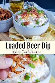 Loaded Beer Dip Recipe Beer Dip Easy Appetizer Recipes Tailgate Food