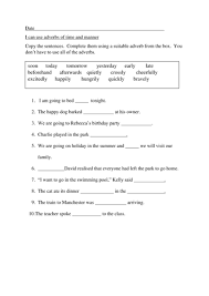Maybe you would like to learn more about one of these? Adverbs Of Time And Manner Teaching Resources