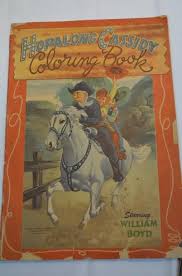 Some found this is packed with some. Vintage Roy Roger Hopalong Cassidy Coloring Books Jd S Auctions