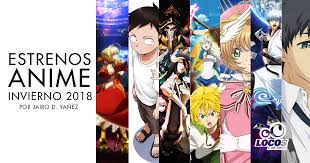 Check spelling or type a new query. Estrenos Anime Temporada Invierno 2018