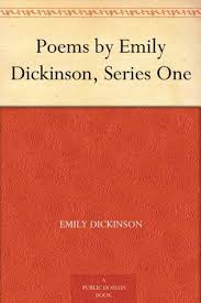 Poems By Emily Dickinson Series One By Emily Dickinson