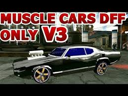 Carros dff gta sa android youtube. Top 10 Best Gta San Andreas Android Muscle Cars Dff Only No Txd V3 Youtube