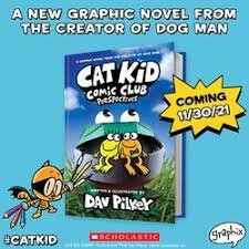 Cat kid comic club #2: Cat Kid Comic Club Perspectives Dog Man Wikia Fandom
