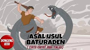Nalika jaman kraton demak, ana wong kang seneng tapa brata sing sekti mandraguna. Asal Usul Baturaden Cerita Rakyat Jawa Tengah Dongeng Kita Youtube