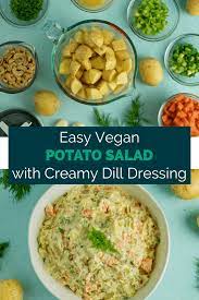 Creamy Vegan Potato Salad With Dill Simple Vegan Recipes Recipe Vegetarian Potato Recipes Vegan Salad Recipes Vegan Recipes Easy