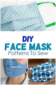 Download the pattern for our 75% of the original (small/medium) size reusable cloth face mask here. 10 Diy Face Mask Patterns To Sew A Lot Of Helpful Info Applegreen Cottage
