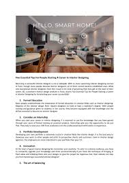 Five Essential Tips For People Starting A Career In Interior Designing By Ideaainstitute15 Issuu An interior designer is responsible for the interior design, decoration, and functionality of a client's space, whether the space is commercial, industrial, or residential.