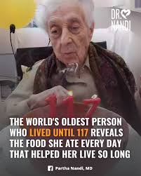 The World's Oldest Person Who Lived Until 117 Reveals The Food She Ate  Every Day That Helped Her Live So Long