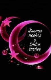Pin De A G En Buenas Noches Buenas Noches Con Movimiento Buenas Noches Hermoso Buenas Noches
