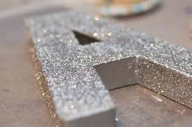 How To Make A Large Glittery Letter 60th Wedding Anniversary Party 25th Anniversary Party Sweet 16 Birthday Party