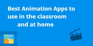 10 Best Animation Apps To Use In The Classroom And At Home Educational App Store